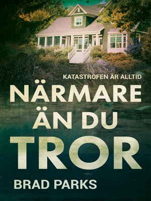cover image of Närmare än du tror